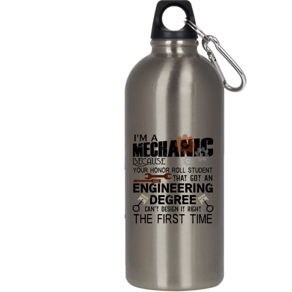 I'm A Mechanic 20 oz Stainless Steel Bottle,Engineering Degree Outdoor Sports Water Bottle