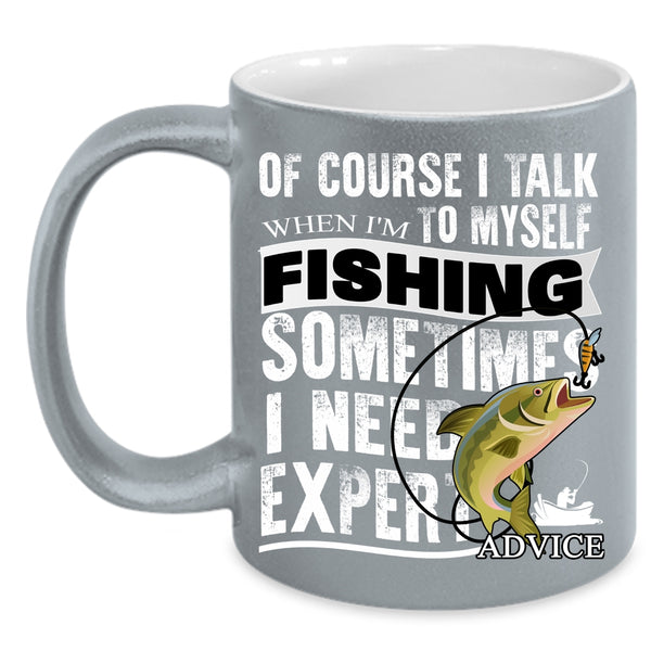 When I'm Fishing Coffee Mug, Funny Gift For Fisher Coffee Cup