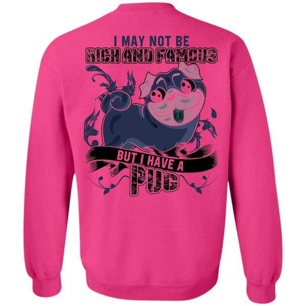 I Love Pug T Shirt, I Have A Pug Sweatshirt