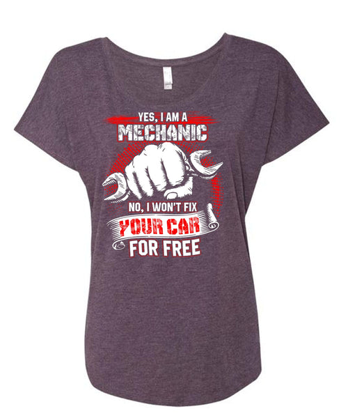 I Am A Mechanic T Shirt, I Love Mechanic T Shirt, Cool Shirt (Ladies' Triblend Dolman Sleeve)