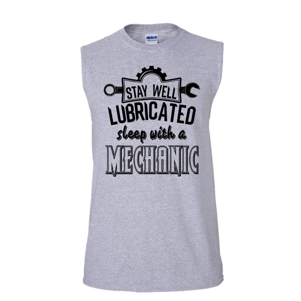 Stay Well Lubricated T Shirt, Coolest Mechanic T Shirt, Awesome t-shirts (Men's Cotton Sleeveless)
