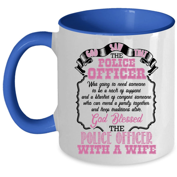 Police Officer With A Wife Coffee Mug, Police Officer Accent Mug