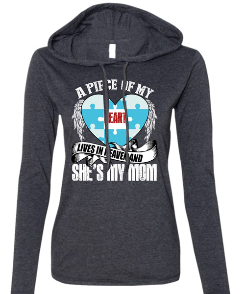 She's My Mom T Shirt, A Piece Of My Heart T Shirt (Anvil Ladies Ringspun Hooded)