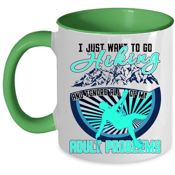 I Love Hiking Coffee Mug, I Just Want To Go Hiking Accent Mug