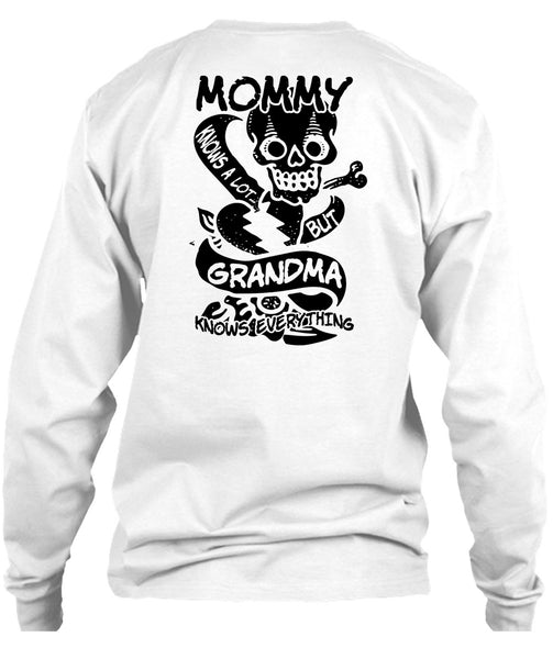 Mommy Knows A Lot But Grandma T Shirt, I Love Mom T Shirt