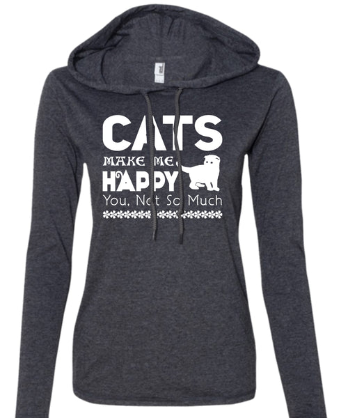 Cats Make Me Happy T Shirt, My Pets T Shirt, My Favorite T Shirt (Anvil Ladies Ringspun Hooded)
