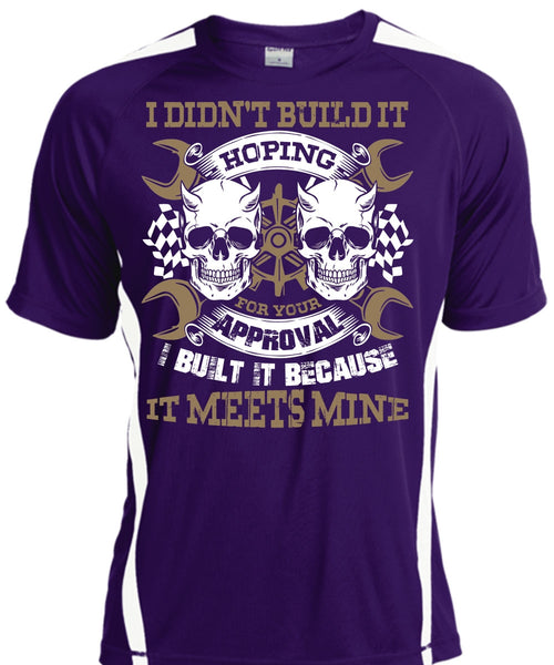 I Didn't Build It T Shirt, Being A Mechanic T Shirt, Cool Shirt