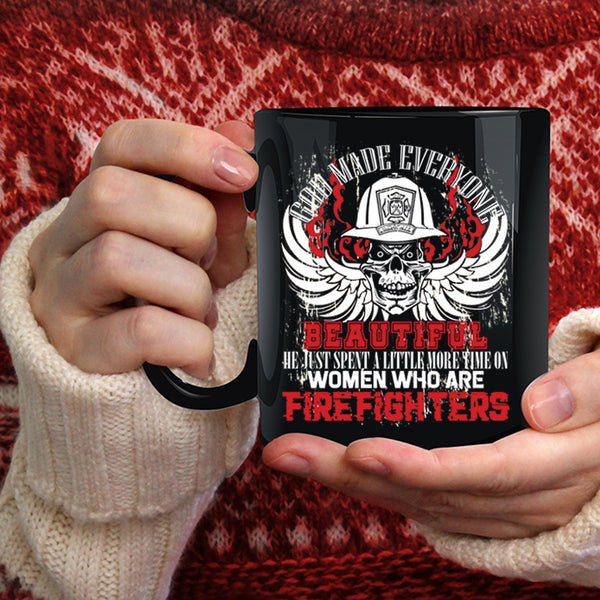 God Made Everyone Beautiful Coffee Mug, Firefighters Coffee Cup