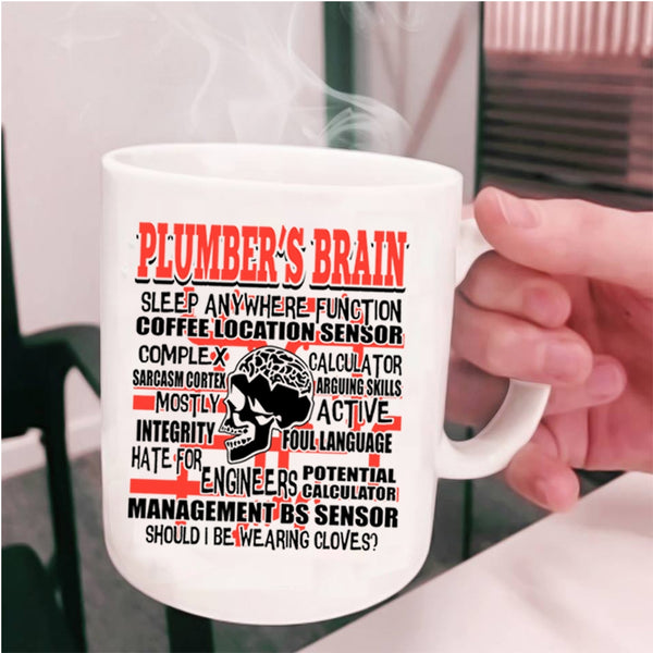 Cool Gift For Plumber Coffee Mug, Plumber's Brain Cup
