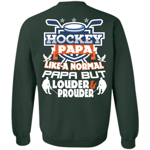Being A Hockey Player T Shirt, I Love Papa Sweatshirt