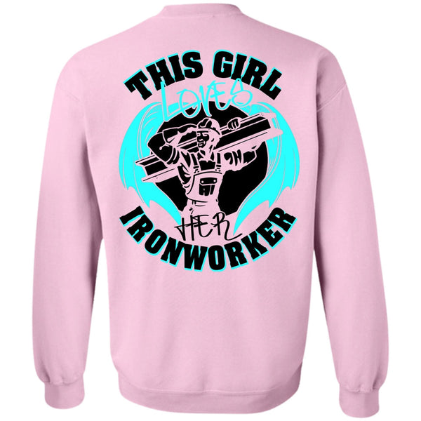 I Love Ironworker T Shirt, This Girl Loves Her Ironworker Sweatshirt