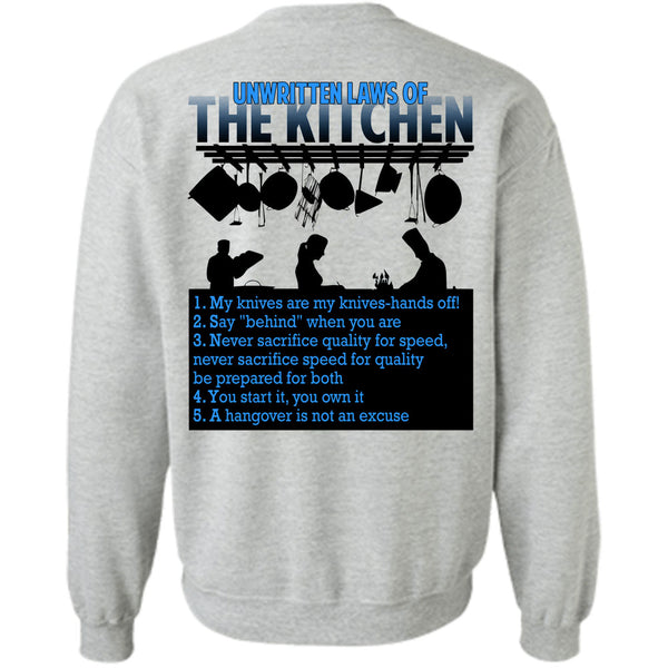 Being A Chef T Shirt, Unwritten Laws Of The Kitchen Sweatshirt