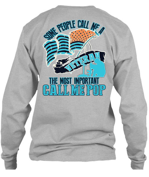 The Most Important Call Me Pop T Shirt, I Love Veteran T Shirt