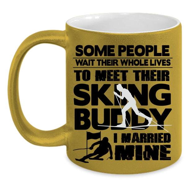 I Married My Skiing Buddy Coffee Mug, Their Skiing Buddy Accent Mug