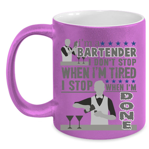 I Stop When I'm Done Coffee Mug, I'm A Bartender Accent Mug