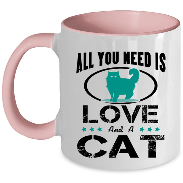 Cool Cat Lovers Coffee Mug, All You Need Is Love And A Cat Accent Mug