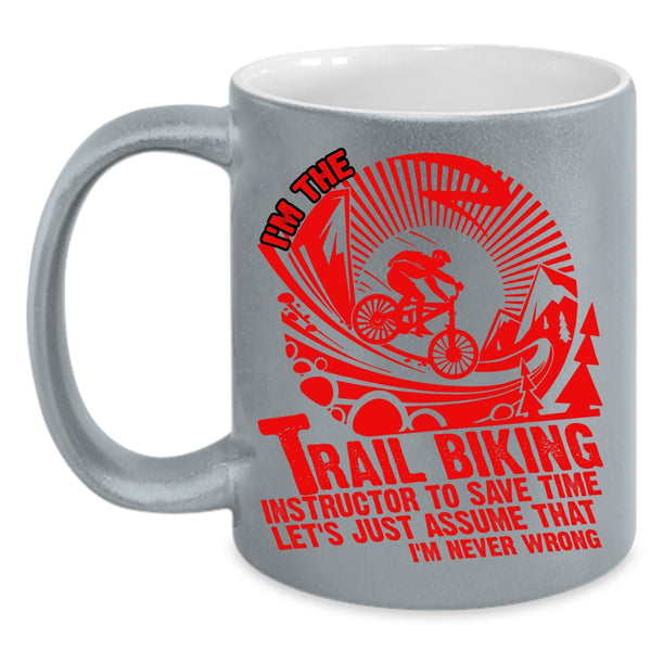 I'm The Trail Biking Instructor Coffee Mug, Awesome Instructor Coffee Cup