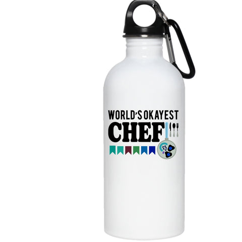 World's Okayest Chef 20 oz Stainless Steel Bottle,Cool Gift For Chef Outdoor Sports Water Bottle