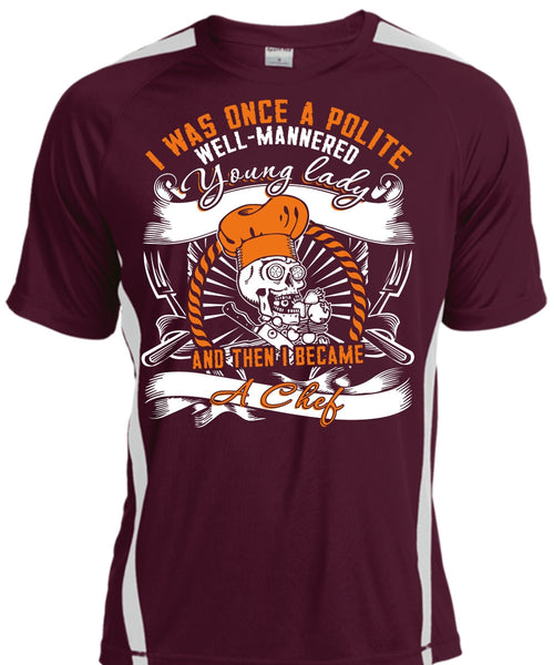 I Became A Chef T Shirt, Young Lady T Shirt, Cool Shirt