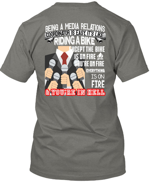 Being A Media Relations Coordinator Is Easy T Shirt, It's Like Riding A Bike T Shirt