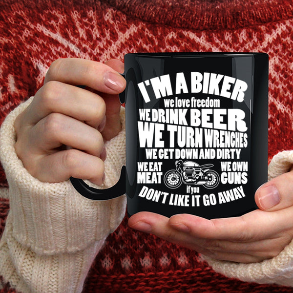 I'm A Biker Coffee Mug, We Love Freedom We Drink Beer Coffee Cup