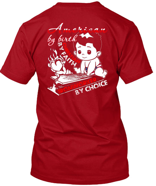 American By Birth T Shirt, Ironworker By Choice T Shirt