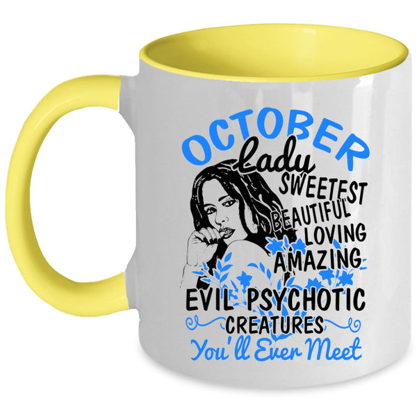 Sweetest Beautiful Loving Girls Coffee Mug, October Lady Accent Mug