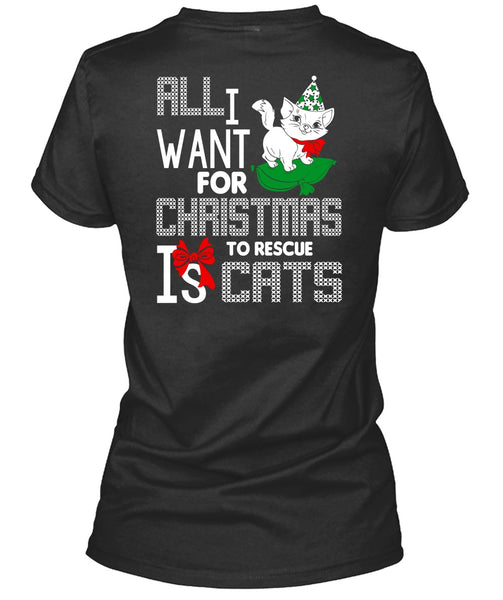 All I Want For Christmas To Rescue Is Cats T Shirt, Pet My Cat T Shirt
