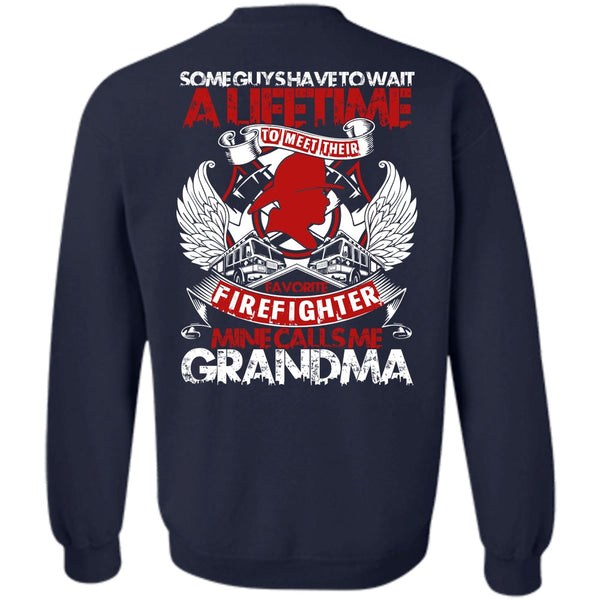 Calls Me Grandma T Shirt, I Love Firefighter Sweatshirt