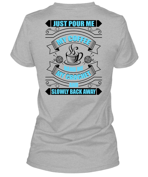 Just Pour Me My Coffee T Shirt, I Love Coffee T Shirt