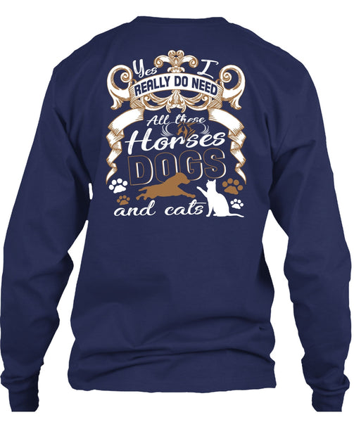 All These Horses Dogs And Cats T Shirt, Being An Equestrian T Shirt