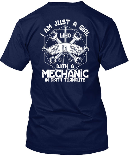 I Am Just A Girl T Shirt, Fell In Love With A Mechanic T Shirt