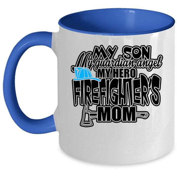 Firefighter's Mom Coffee Mug, My Son My Guardian Angel Accent Mug
