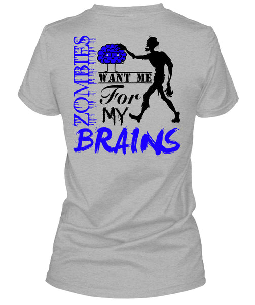 Zombies Want Me For My Brains T Shirt, Wait For Halloween T Shirt