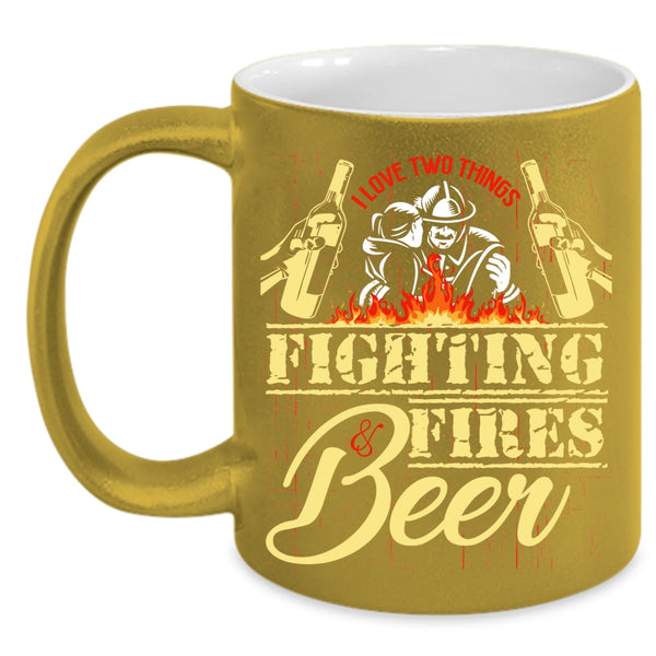 I Love Two Things Coffee Mug, Fighting Fires And Beer Coffee Cup