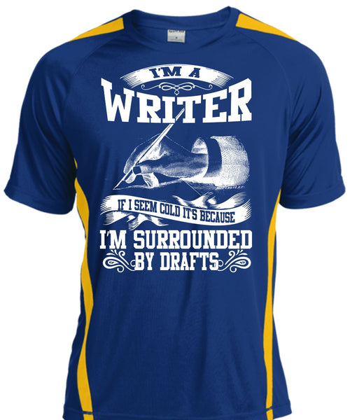 I'm A Writer T Shirt, I'm Surrounded By Drafts T Shirt, Cool Shirt
