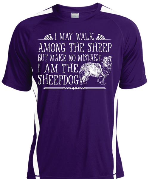 I Am The Sheepdog T Shirt, Favorite T Shirt, I Love Sheepdog T Shirt