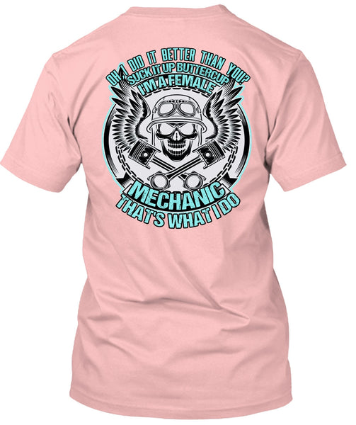 I'm A Female Mechanic T Shirt, Being A Mechanic T Shirt