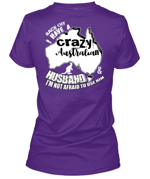 Crazy Australian Husband T Shirt, Being A Husband T Shirt
