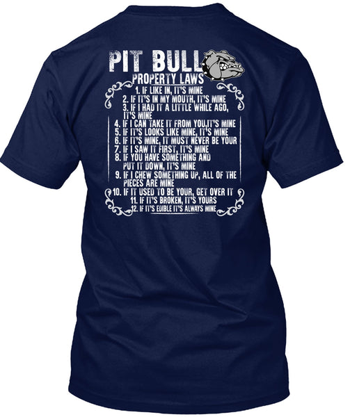 Pit Bull Property Laws T Shirt, My Pet T Shirt
