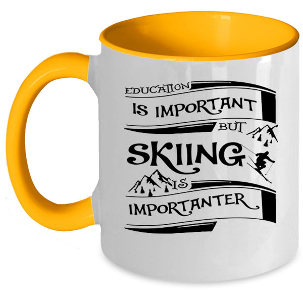 Skiing Is Importanter Coffee Mug, Education Is Important Accent Mug