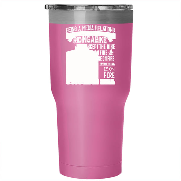 Being A Media Relations Coordinator Tumbler 30 oz Stainless Steel, Cool Job Travel Mug