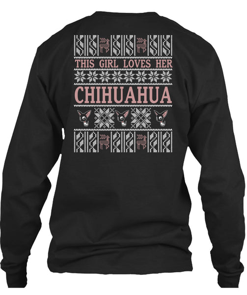 This Girl Loves Her Chihuahua T Shirt, This Girl Loves Christmas T Shirt