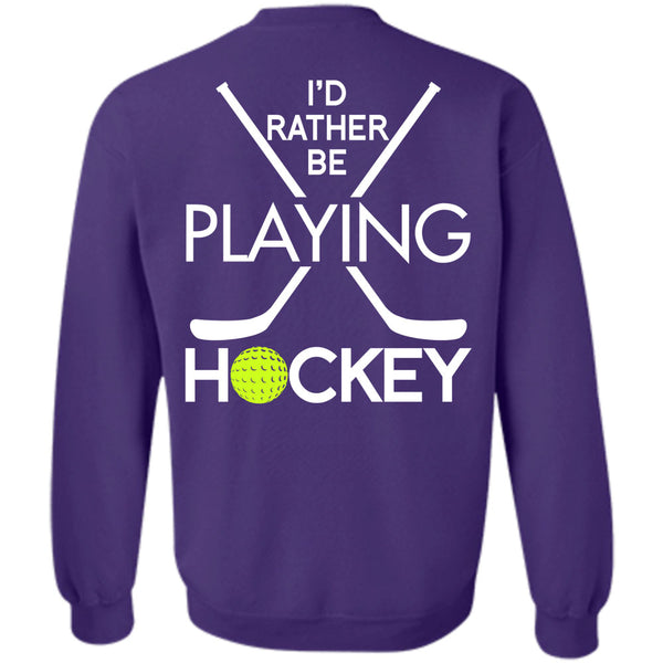 Being A Hockey T Shirt, I Love Hockey Sweatshirt