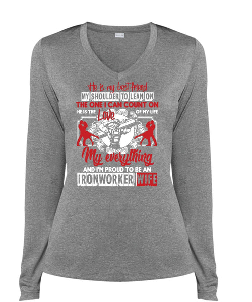 I'm Proud To Be An Ironworker Wife T Shirt, He Is My Best Friend T Shirt, Cool Shirt (Ladies LS Heather V-Neck)
