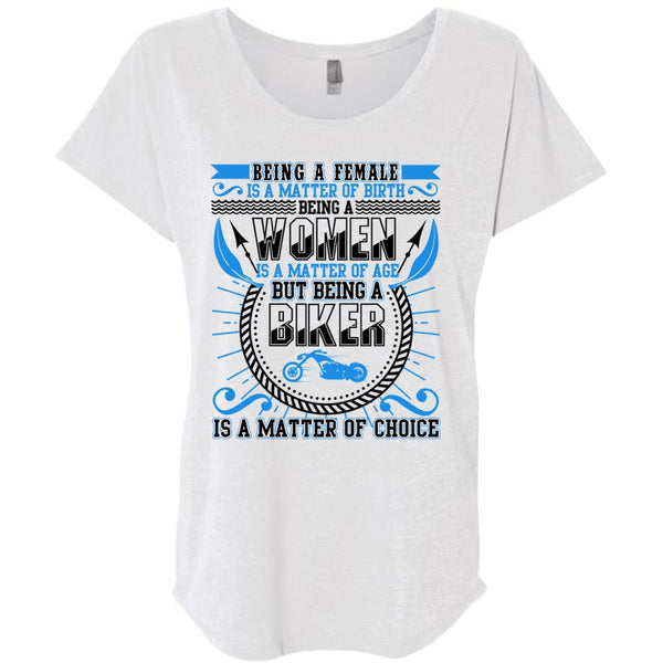 Being A Biker Is A Matter T Shirt, Being A Women T Shirt, Awesome T-Shirts