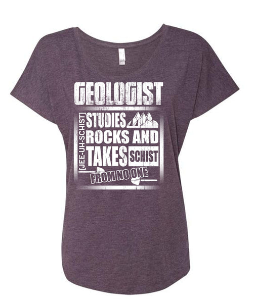 Geologist Studies Rocks T Shirt, I Love Geologist T Shirt, Cool Shirt (Ladies' Triblend Dolman Sleeve)
