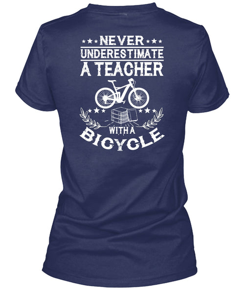 Teacher With A Bicycle T Shirt, Being A Teacher T Shirt