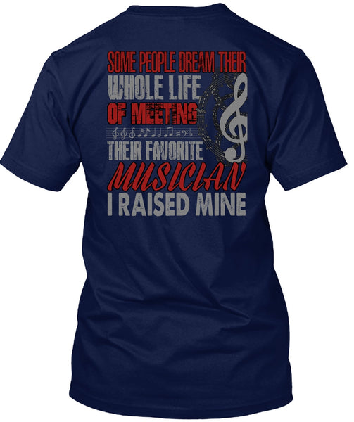 Meeting Their Favorite Musician T Shirt, Being A Musician T Shirt