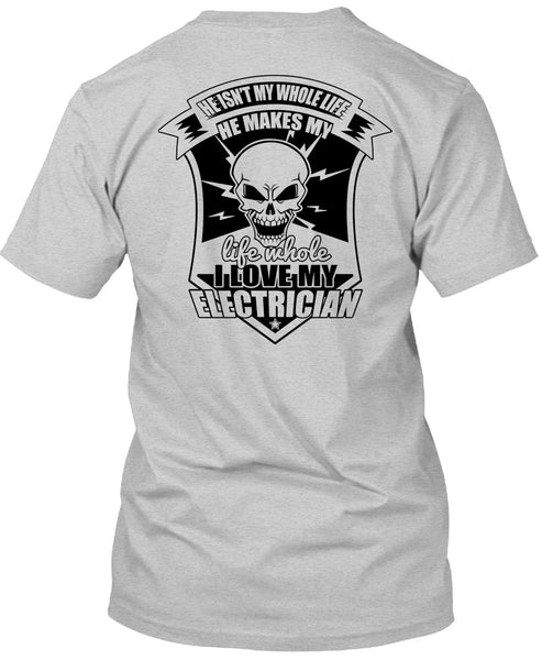 I Love My Electrician T Shirt, I Love Electrician T Shirt